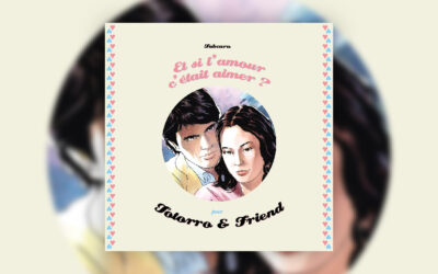 Totorro & Friend X Fabcaro – Et si l&rsquo;amour c&rsquo;était aimer ?