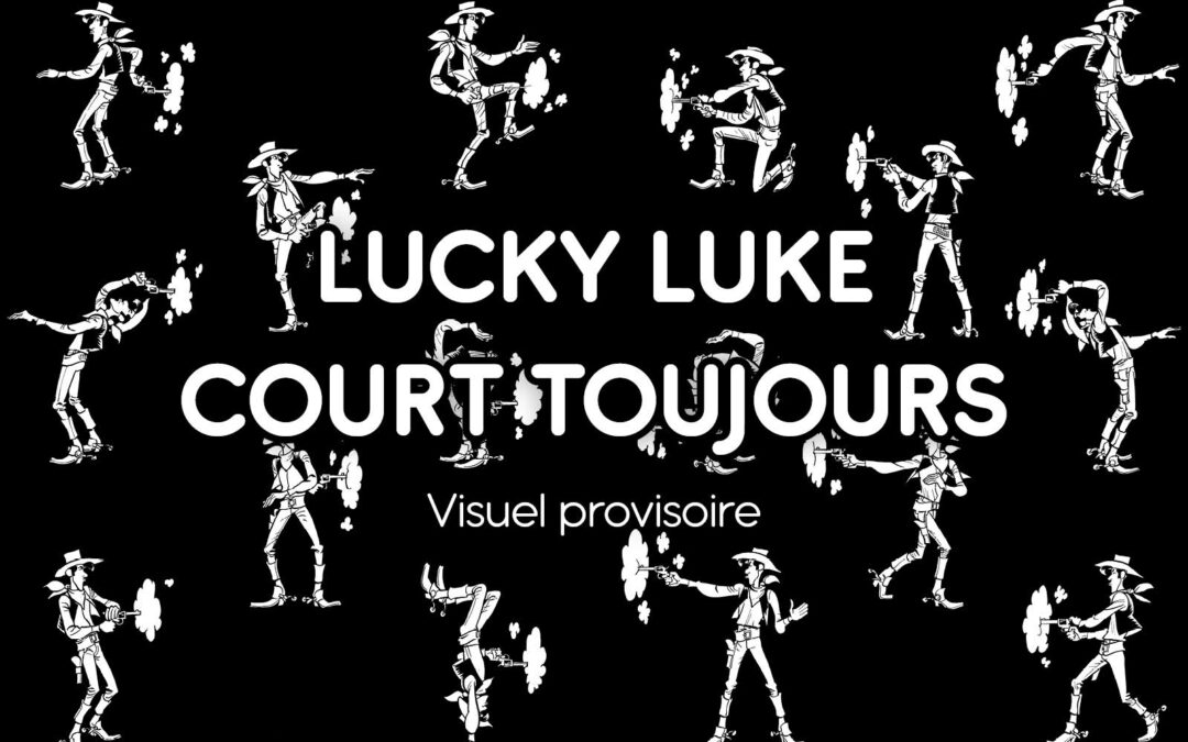Lucky Luke court toujours