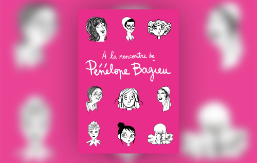 À la rencontre de Pénélope Bagieu