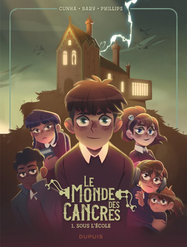 Le Monde des cancres T1 - Justine Cunha